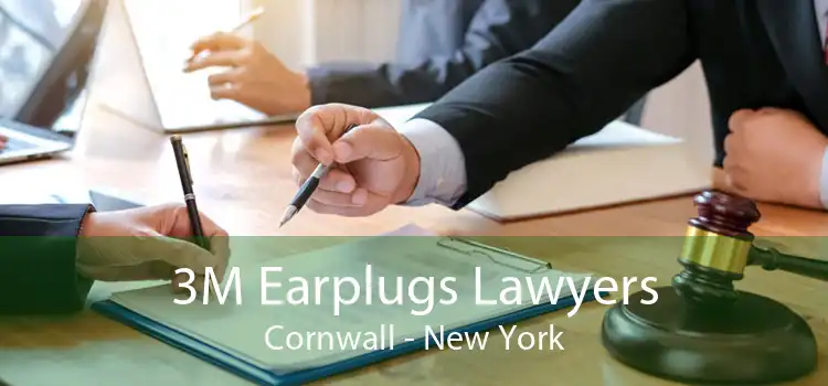 3M Earplugs Lawyers Cornwall - New York