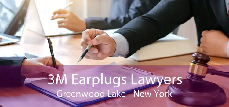 3M Earplugs Lawyers Greenwood Lake - New York