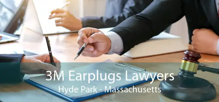 3M Earplugs Lawyers Hyde Park - Massachusetts