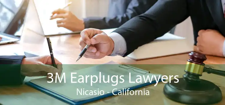3M Earplugs Lawyers Nicasio - California