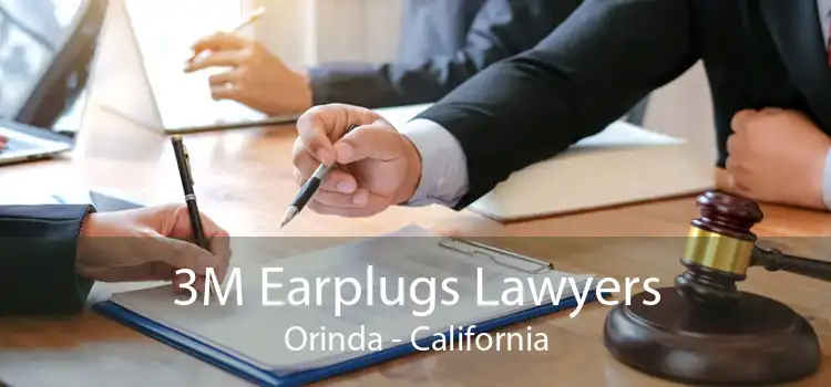 3M Earplugs Lawyers Orinda - California