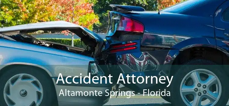 Accident Attorney Altamonte Springs - Florida