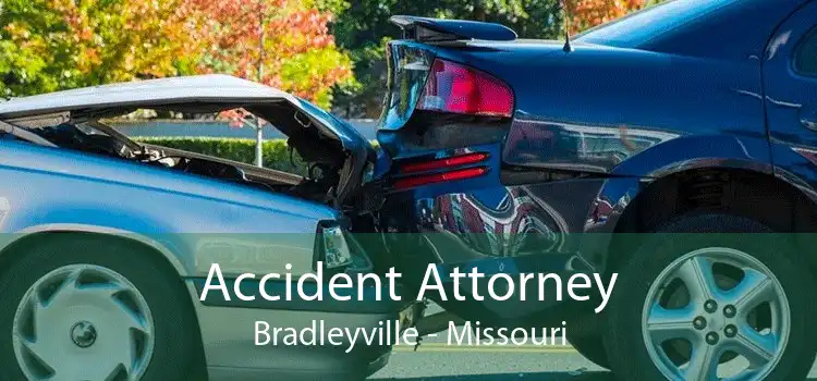 Accident Attorney Bradleyville - Missouri