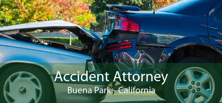 Accident Attorney Buena Park - California