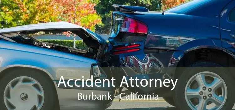 Accident Attorney Burbank - California