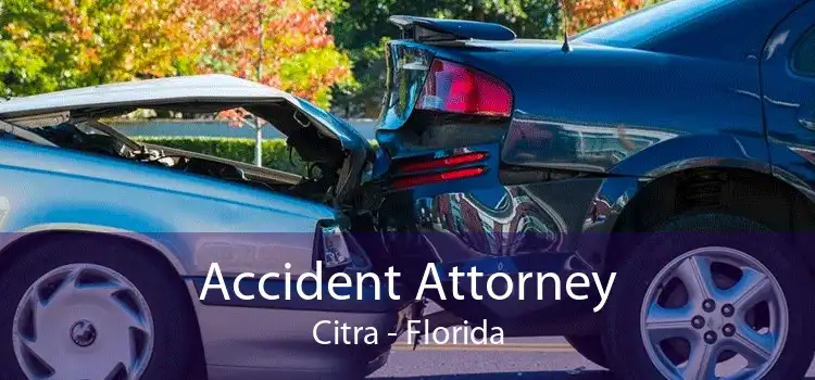 Accident Attorney Citra - Florida