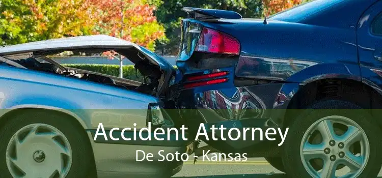 Accident Attorney De Soto - Kansas