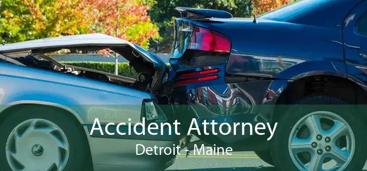 Accident Attorney Detroit - Maine