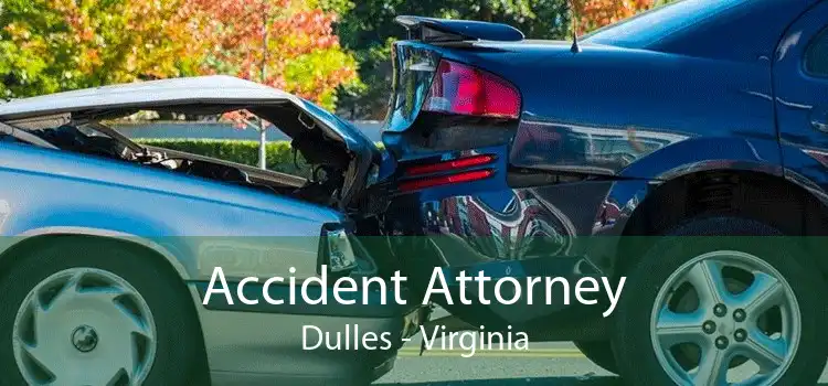 Accident Attorney Dulles - Virginia