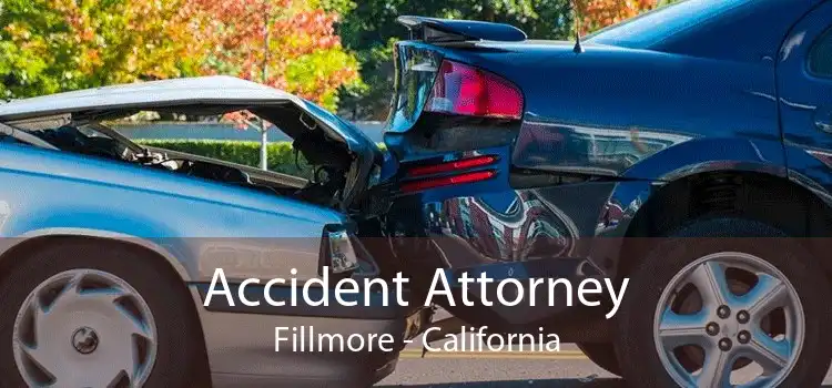 Accident Attorney Fillmore - California