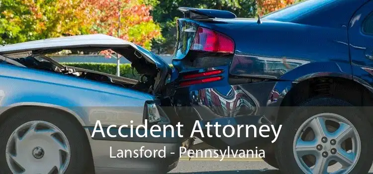 Accident Attorney Lansford - Pennsylvania