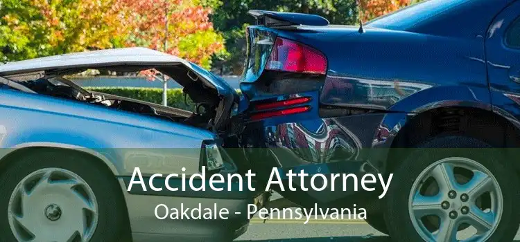 Accident Attorney Oakdale - Pennsylvania