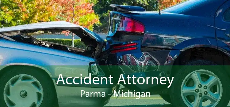 Accident Attorney Parma - Michigan