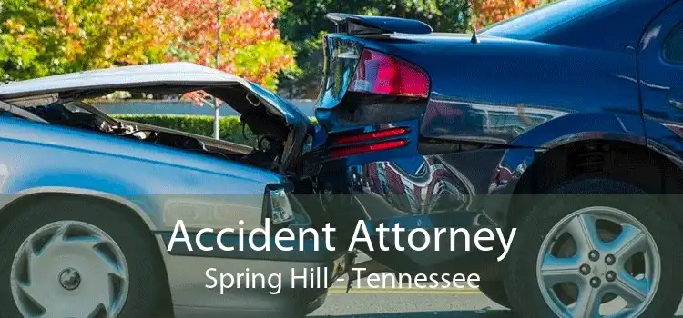 Accident Attorney Spring Hill - Tennessee