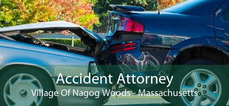 Accident Attorney Village Of Nagog Woods - Massachusetts