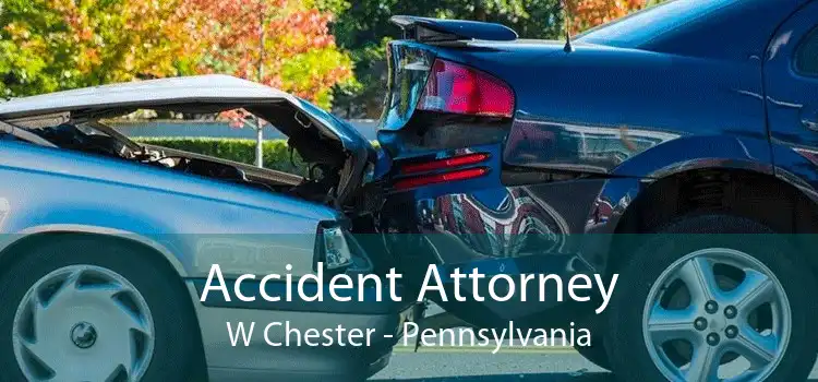 Accident Attorney W Chester - Pennsylvania