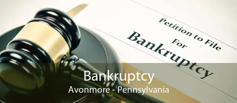 Bankruptcy Avonmore - Pennsylvania