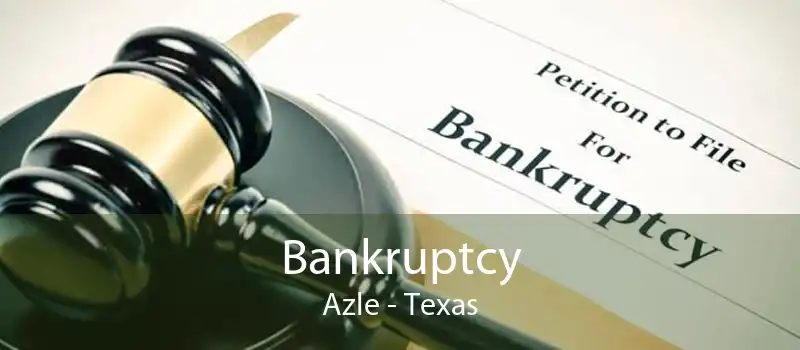 Bankruptcy Azle - Texas