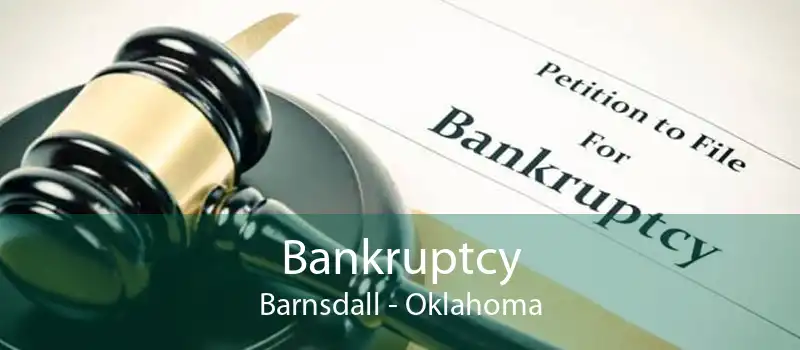 Bankruptcy Barnsdall - Oklahoma