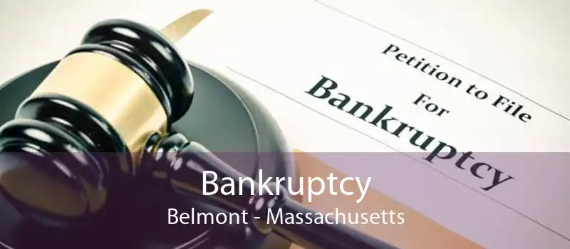 Bankruptcy Belmont - Massachusetts