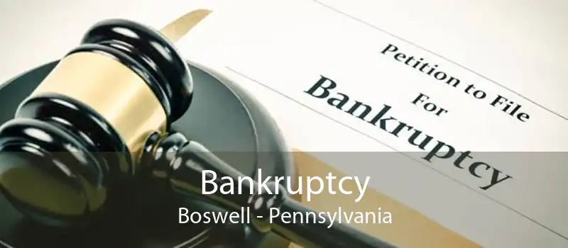 Bankruptcy Boswell - Pennsylvania