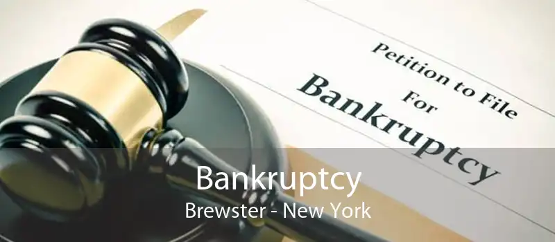 Bankruptcy Brewster - New York