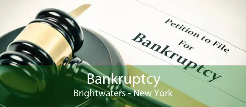 Bankruptcy Brightwaters - New York