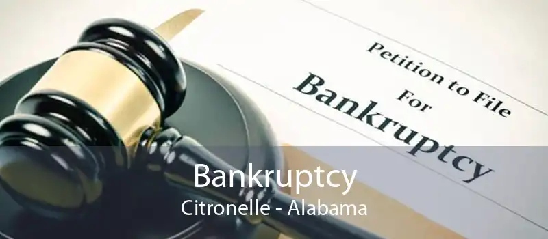 Bankruptcy Citronelle - Alabama