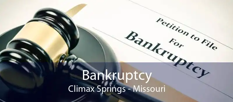 Bankruptcy Climax Springs - Missouri