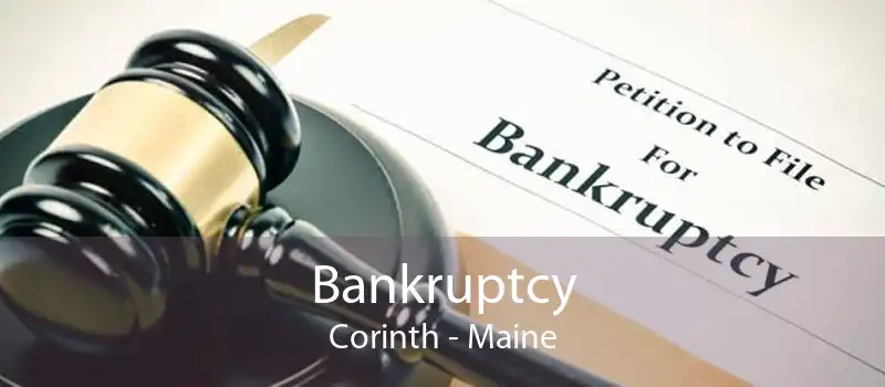 Bankruptcy Corinth - Maine