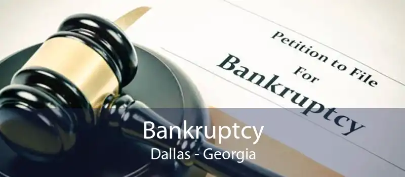 Bankruptcy Dallas - Georgia