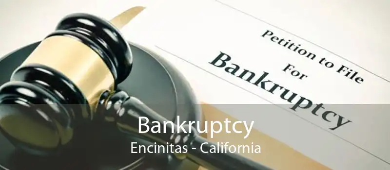 Bankruptcy Encinitas - California