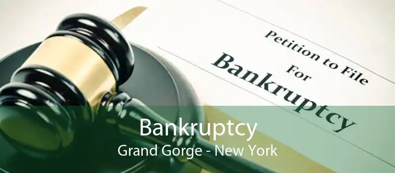 Bankruptcy Grand Gorge - New York