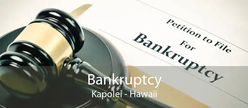 Bankruptcy Kapolei - Hawaii