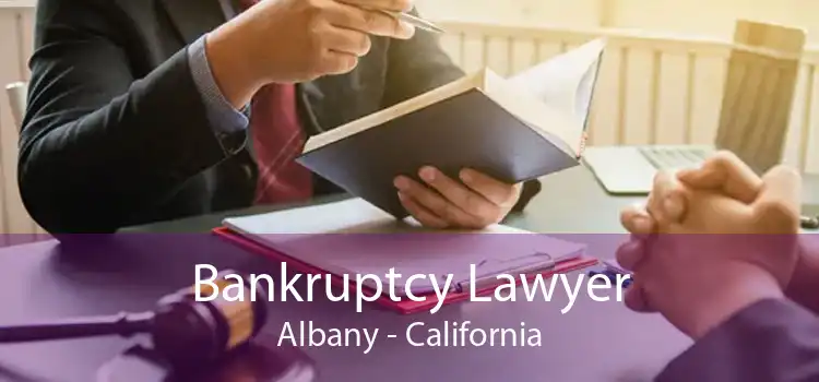 Bankruptcy Lawyer Albany - California