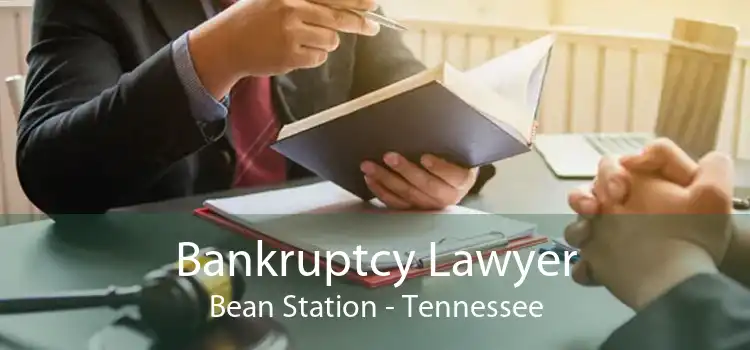Bankruptcy Lawyer Bean Station - Tennessee