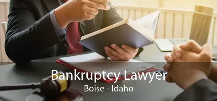 Bankruptcy Lawyer Boise - Idaho
