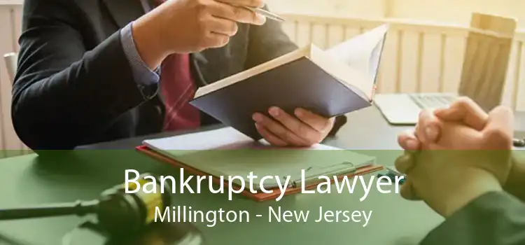 Bankruptcy Lawyer Millington - New Jersey