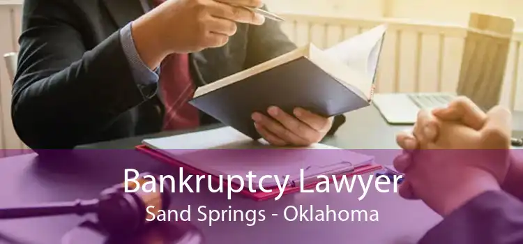 Bankruptcy Lawyer Sand Springs - Oklahoma