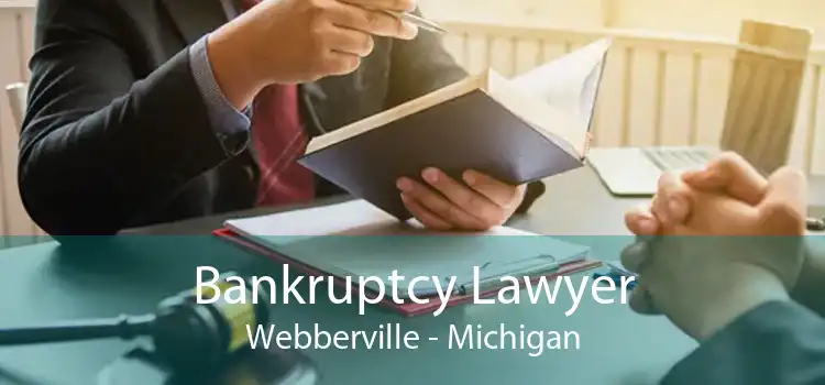 Bankruptcy Lawyer Webberville - Michigan