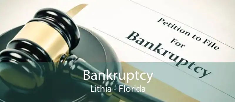 Bankruptcy Lithia - Florida
