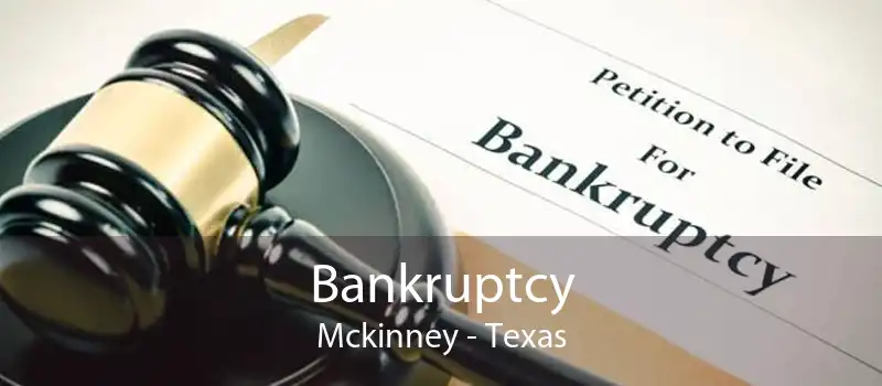 Bankruptcy Mckinney - Texas