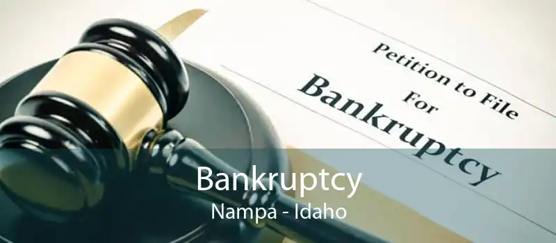Bankruptcy Nampa - Idaho