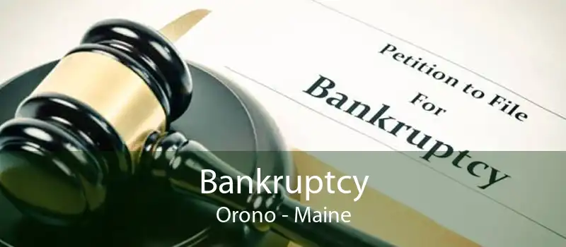 Bankruptcy Orono - Maine