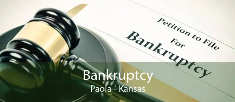 Bankruptcy Paola - Kansas