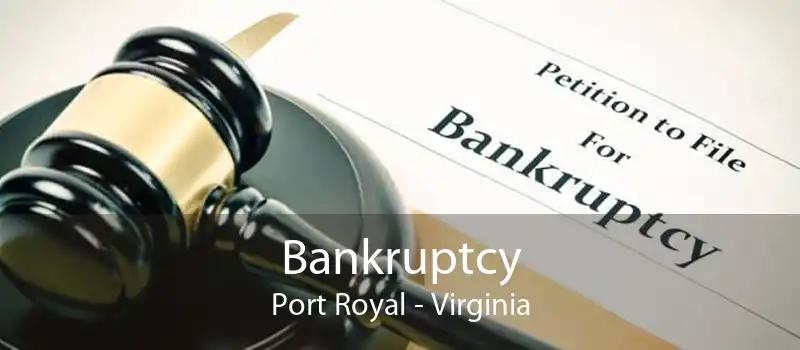 Bankruptcy Port Royal - Virginia