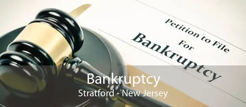 Bankruptcy Stratford - New Jersey