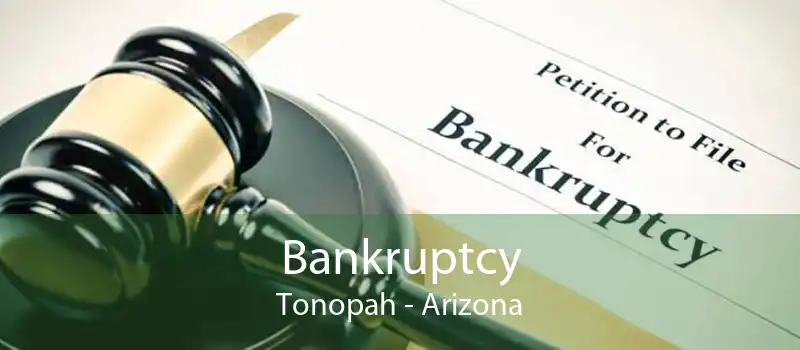 Bankruptcy Tonopah - Arizona