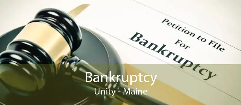 Bankruptcy Unity - Maine