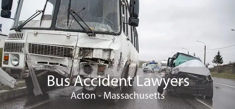 Bus Accident Lawyers Acton - Massachusetts